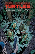 Cover art for Teenage Mutant Ninja Turtles Classics Volume 10