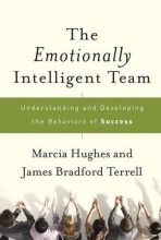 Cover art for The Emotionally Intelligent Team: Understanding and Developing the Behaviors of Success