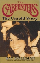 Cover art for The Carpenters: The Untold Story : An Authorized Biography