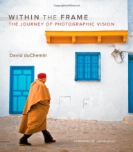 Cover art for Within the Frame: The Journey of Photographic Vision