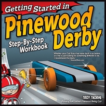 Cover art for Getting Started in Pinewood Derby: Step-By-Step Workbook to Building Your First Car (Fox Chapel Publishing) Beginner-Friendly, Fun Family Project in 7 Easy Steps; 12 Patterns & Paint Designs