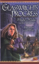 Cover art for The Glasswrights' Progress: The Glasswright's Progress, Book Two