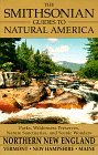 Cover art for Northern New England: Vermont, New Hampshire, and Maine (The Smithsonian Guides to Natural America)