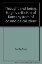 Cover art for Thought and being: Hegel's criticism of Kant's system of cosmological ideas