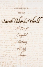 Cover art for Sarah Osborn's World: The Rise of Evangelical Christianity in Early America (New Directions in Narrative History)