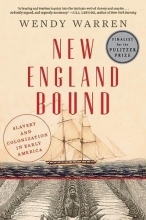 Cover art for New England Bound: Slavery and Colonization in Early America