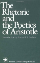 Cover art for The Rhetoric and the Poetics of Aristotle