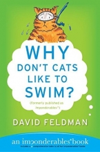 Cover art for Why Don't Cats Like to Swim?: An Imponderables Book (Imponderables Series)