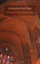 Cover art for Sermons from Duke Chapel: Voices from "A Great Towering Church"