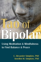 Cover art for The Tao of Bipolar: Using Meditation and Mindfulness to Find Balance and Peace