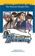 Cover art for Phoenix Wright: Ace Attorney Official Casebook: Vol. 1: The Phoenix Wright Files (Phoenix Wright)