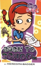 Cover art for Back to School (Go Girl! No. 12)
