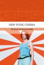 Cover art for New Punk Cinema (Traditions in World Cinema)