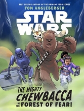 Cover art for Star Wars The Mighty Chewbacca in the Forest of Fear