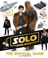 Cover art for Solo: A Star Wars Story The Official Guide