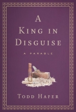Cover art for A King in Disguise: A Parable of Grace Inspired by Soren Kierkegaard