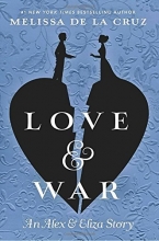 Cover art for Love & War: An Alex & Eliza Story