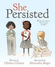 Cover art for She Persisted: 13 American Women Who Changed the World