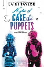 Cover art for Night of Cake & Puppets (Daughter of Smoke & Bone)