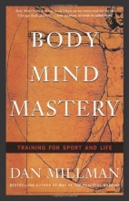 Cover art for Body Mind Mastery: Training For Sport and Life