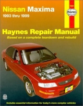 Cover art for Nissan Maxima: 1993-1999 (Haynes Repair Manual)