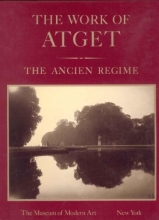 Cover art for Work of Atget, Volume 3. The Ancien Regime