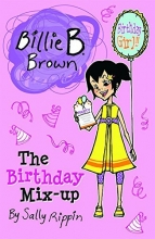 Cover art for The Birthday Mix-Up (Billie B. Brown)