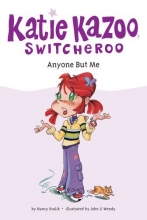 Cover art for Anyone but Me (Katie Kazoo, Switcheroo #1)