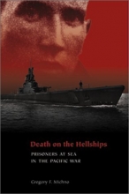 Cover art for Death on the Hellships: Prisoners at Sea in the Pacific War