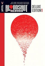 Cover art for Bloodshot Reborn Deluxe Edition Book 1