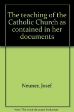 Cover art for The teaching of the Catholic Church as contained in her documents