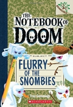Cover art for Flurry of the Snombies: A Branches Book (The Notebook of Doom #7)