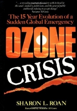Cover art for Ozone Crisis: The 15-Year Evolution of a Sudden Global Emergency (Wiley Science Editions)