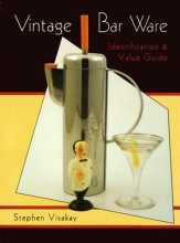 Cover art for Vintage Bar Ware: Identification & Value Guide