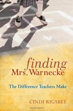 Cover art for Finding Mrs. Warnecke: The Difference Teachers Make