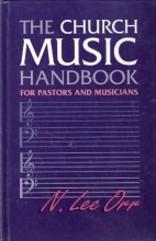 Cover art for The Church Music Handbook: For Pastors and Musicians