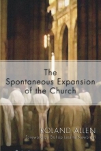 Cover art for The Spontaneous Expansion of the Church: And the Causes That Hinder It