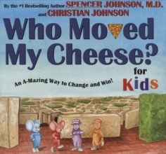 Cover art for Who Moved My Cheese? for Kids