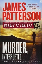 Cover art for Murder, Interrupted (James Patterson's Murder is Forever)