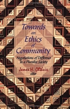 Cover art for Towards an Ethics of Community: Negotiations of Difference in a Pluralist Society (Comparative Ethics)