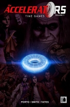 Cover art for The Accelerators Volume #1: Time Games
