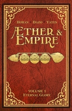 Cover art for ther & Empire Volume #1: Eternal Glory (Aether & Empire)