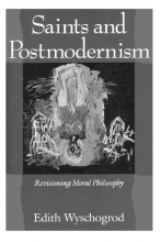 Cover art for Saints and Postmodernism: Revisioning Moral Philosophy (Religion and Postmodernism)