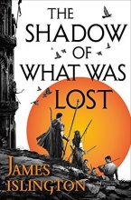 Cover art for The Shadow of What Was Lost (The Licanius Trilogy)