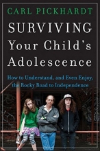 Cover art for Surviving Your Child's Adolescence: How to Understand, and Even Enjoy, the Rocky Road to Independence