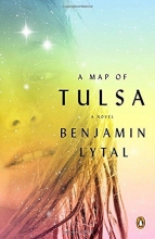 Cover art for A Map of Tulsa: A Novel