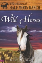 Cover art for Wild Horses (Horses of Half Moon Ranch)