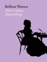 Cover art for Brilliant Women: 18th-Century Bluestockings