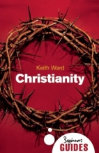 Cover art for Christianity: A Beginner's Guide (Beginner's Guides)