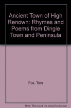 Cover art for Ancient Town of High Renown: Rhymes and Poems from Dingle Town and Peninsula